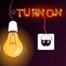 Turn On